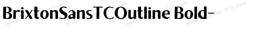 BrixtonSansTCOutline Bold字体转换